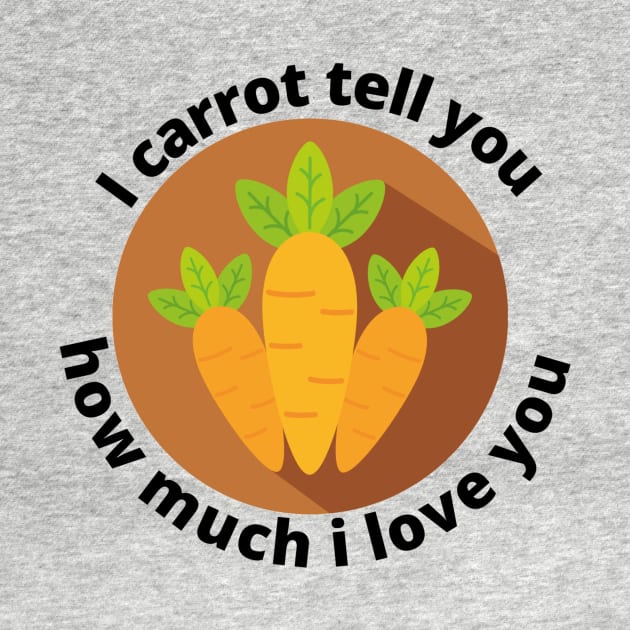 Love carrot pun for the one you love by trainedspade